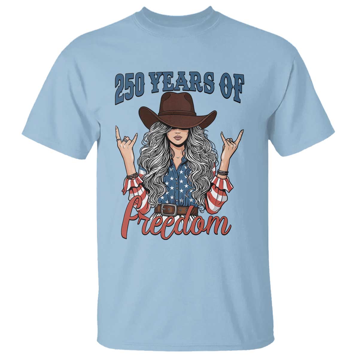 America 250th Anniversary T Shirt Western Cowgirl American Flag 4th of July TS14 Light Blue Print Your Wear