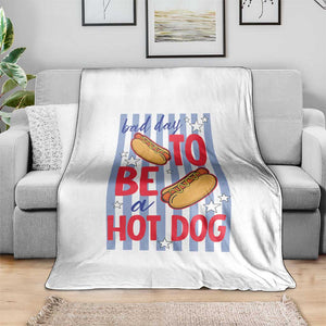 Bad Day To Be A Hot Dog Throw Blanket 4th of July Summer Beach TS14 Print Your Wear