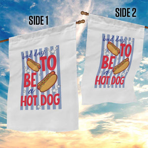 Bad Day To Be A Hot Dog Garden Flag 4th of July Summer Beach TS14 Print Your Wear