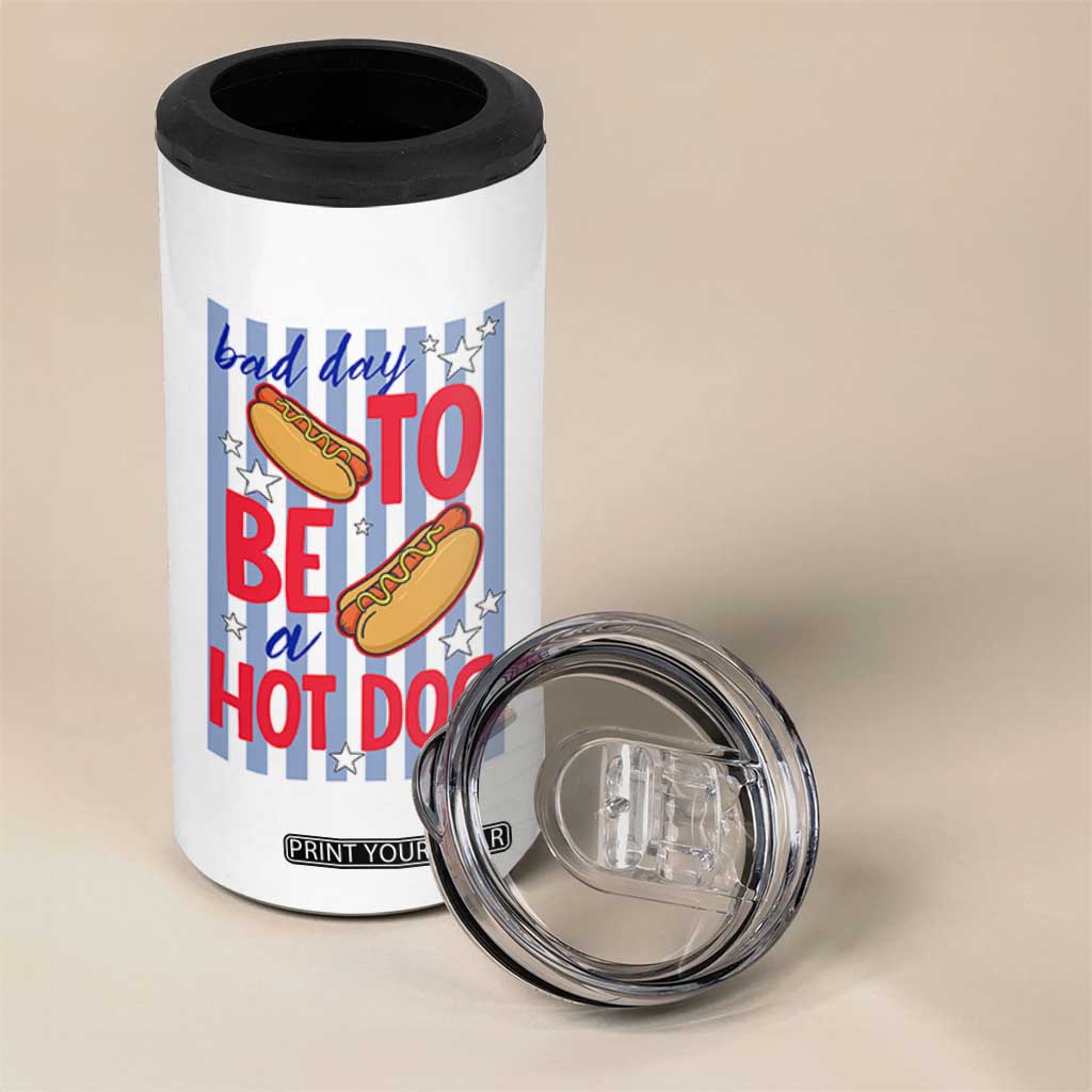 Bad Day To Be A Hot Dog 4 in 1 Can Cooler Tumbler 4th of July Summer Beach TS14 Print Your Wear