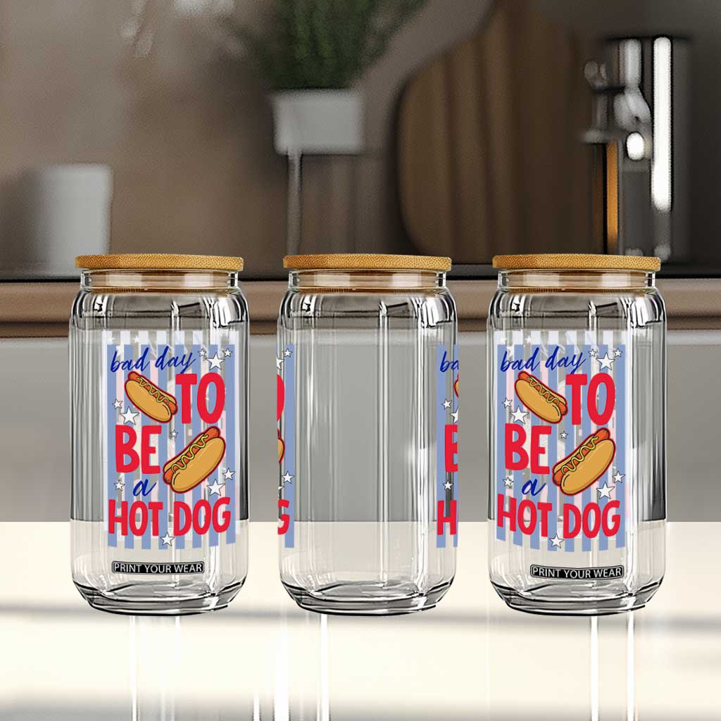 Bad Day To Be A Hot Dog Glass Can 4th of July Summer Beach TS14 Print Your Wear