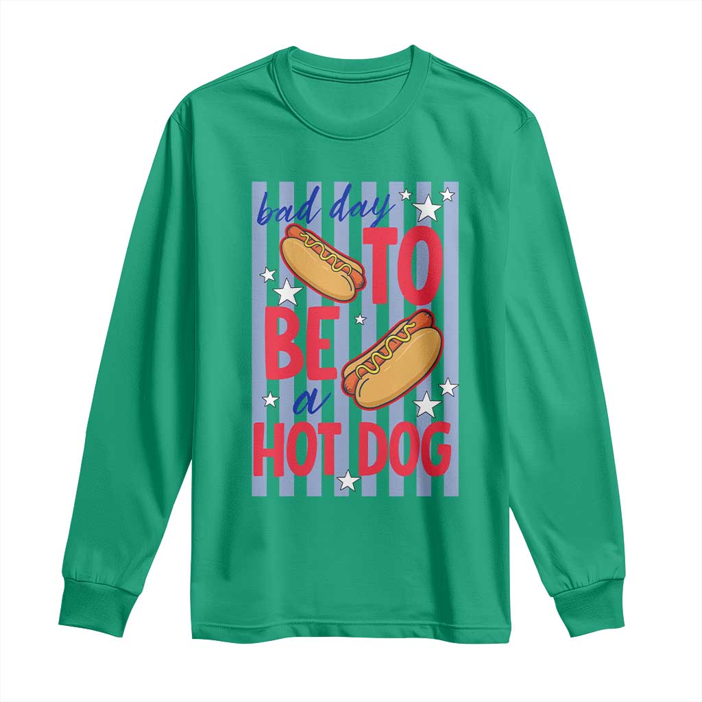 Bad Day To Be A Hot Dog Long Sleeve Shirt 4th of July Summer Beach TS14 Irish Green Print Your Wear