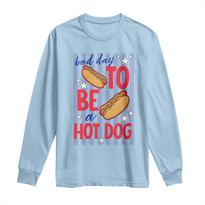 Bad Day To Be A Hot Dog Long Sleeve Shirt 4th of July Summer Beach TS14 Light Blue Print Your Wear