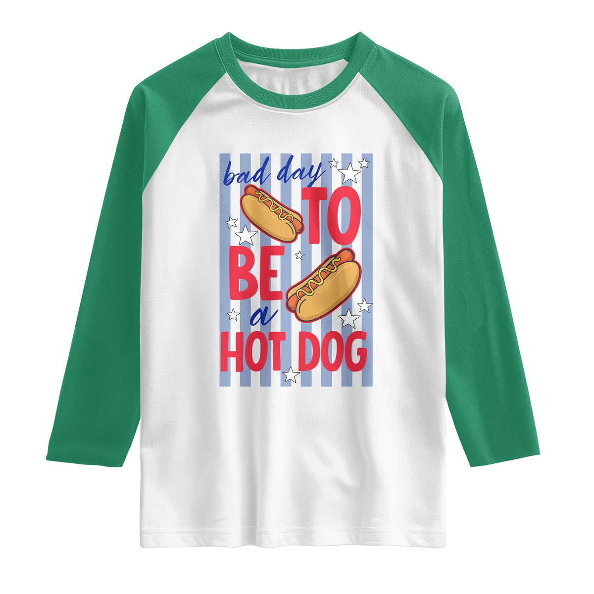 Bad Day To Be A Hot Dog Raglan Shirt 4th of July Summer Beach TS14 White Kelly Green Print Your Wear