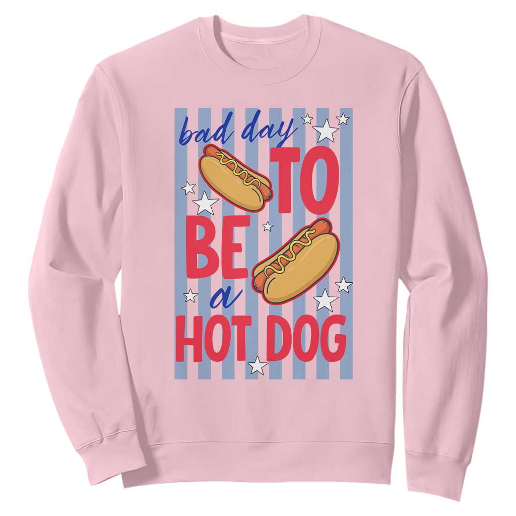 Bad Day To Be A Hot Dog Sweatshirt 4th of July Summer Beach TS14 Light Pink Print Your Wear