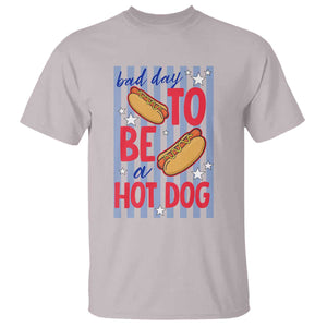 Bad Day To Be A Hot Dog T Shirt 4th of July Summer Beach TS14 Ice Gray Print Your Wear