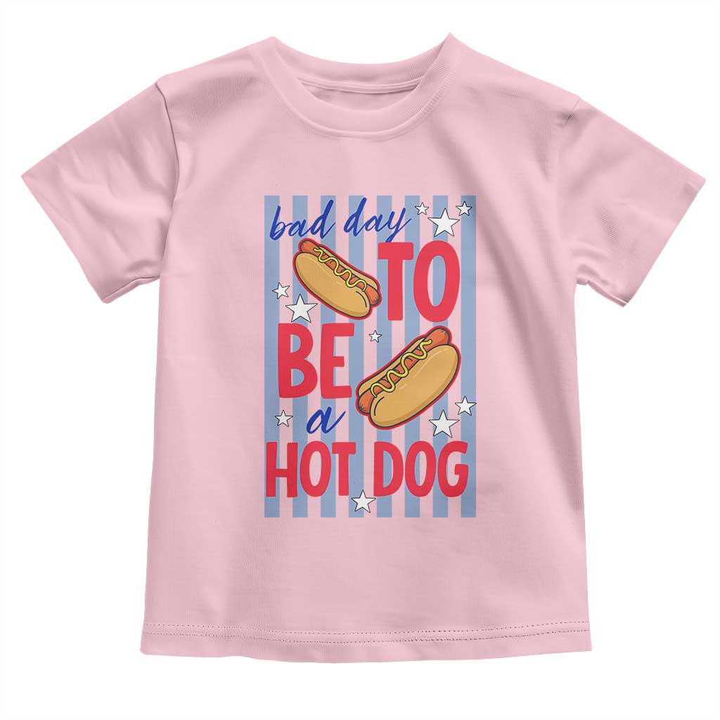 Bad Day To Be A Hot Dog Toddler T Shirt 4th of July Summer Beach TS14 Light Pink Print Your Wear