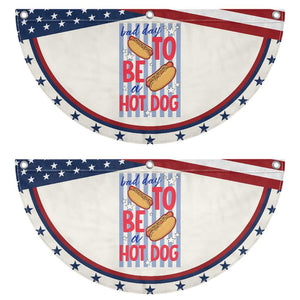 Bad Day To Be A Hot Dog Patriotic Fan Flag 4th of July Summer Beach