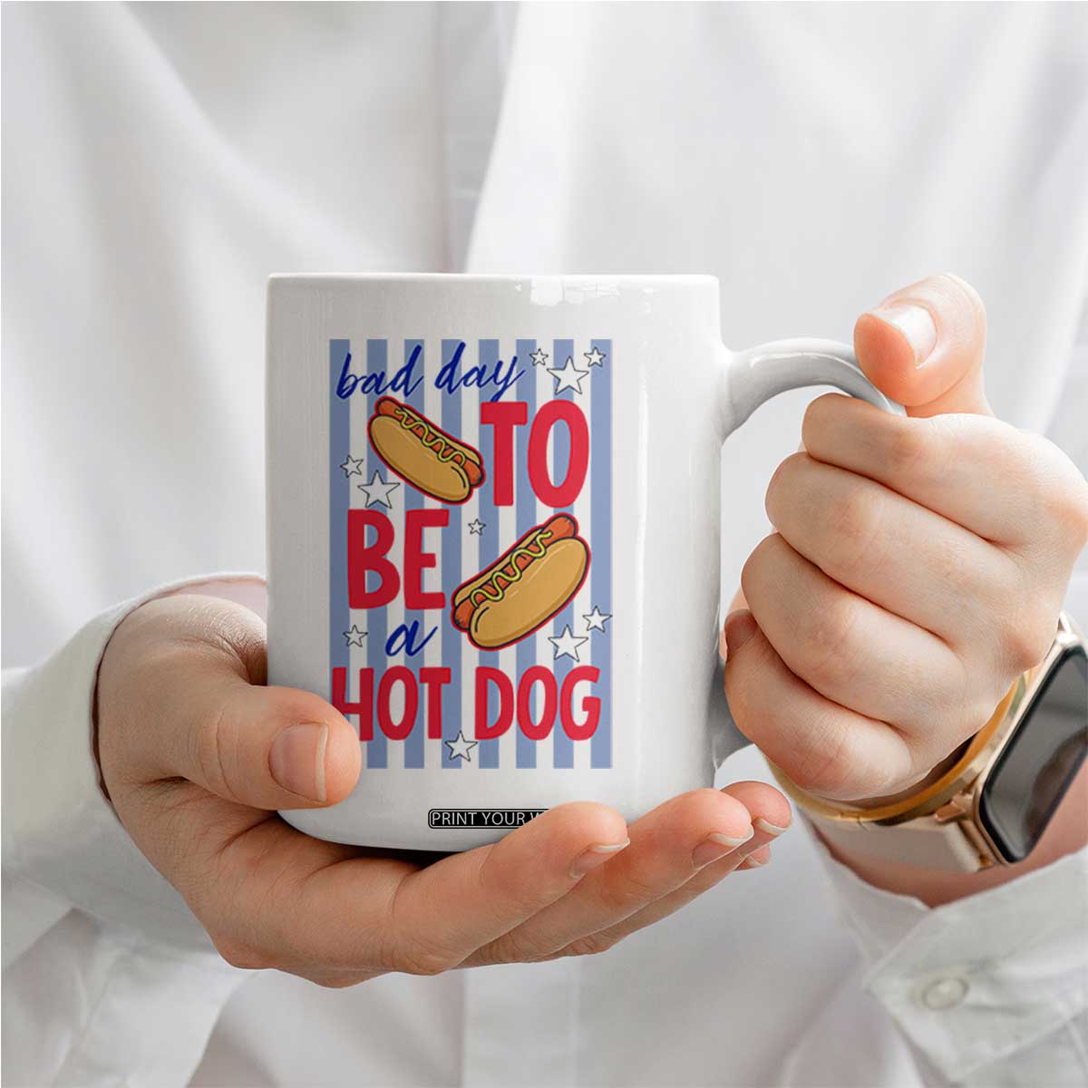 Bad Day To Be A Hot Dog Coffee Mug 4th of July Summer Beach TS14 Print Your Wear