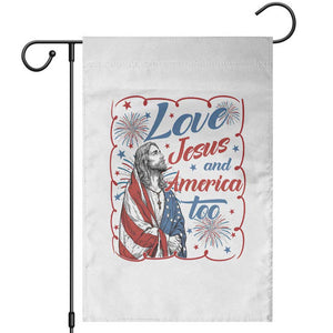 Loves Jesus and America Too Garden Flag Patriotic Christian Jesus 4th of July TS14 White Print Your Wear