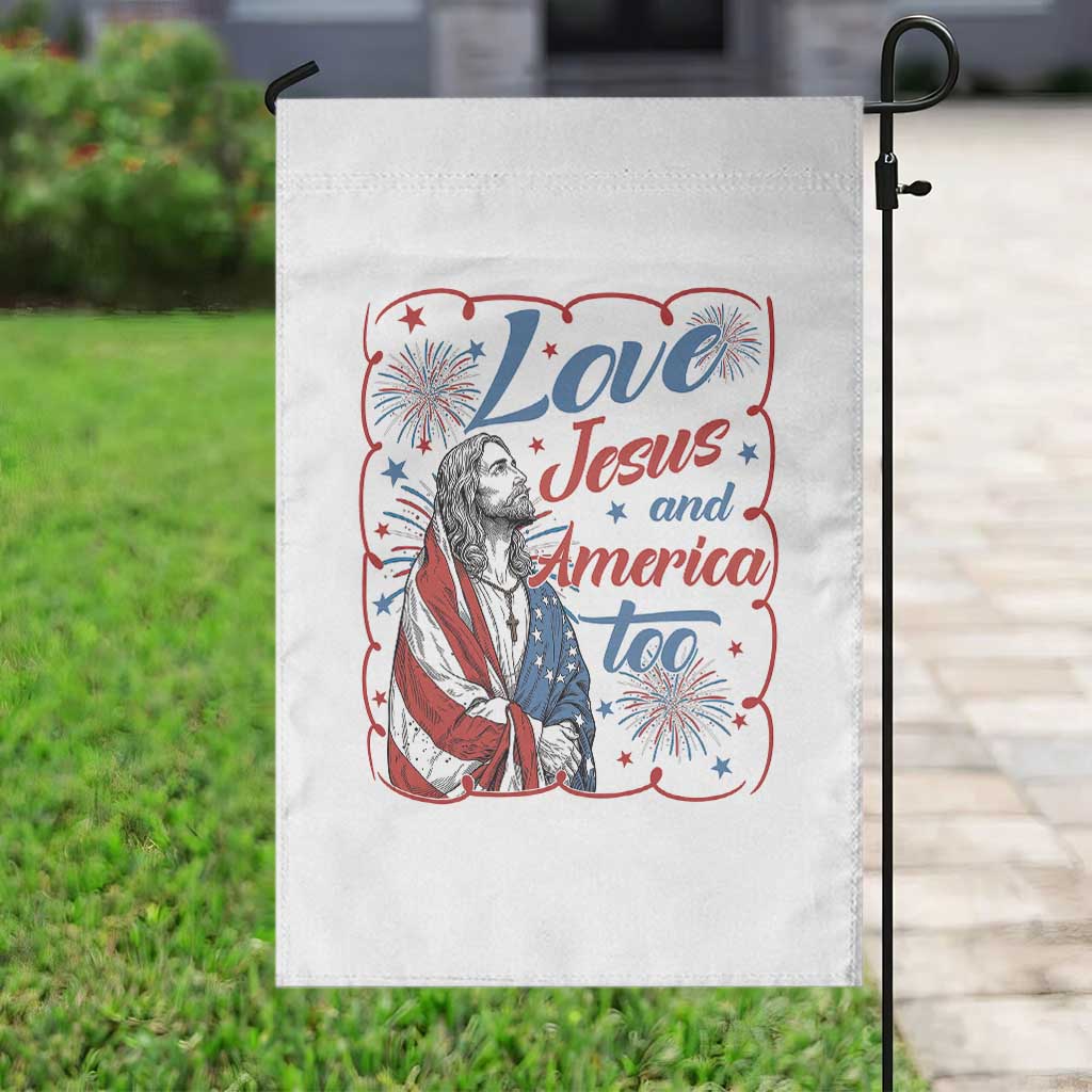 Loves Jesus and America Too Garden Flag Patriotic Christian Jesus 4th of July TS14 Print Your Wear