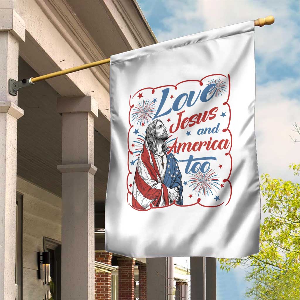 Loves Jesus and America Too Garden Flag Patriotic Christian Jesus 4th of July TS14 Print Your Wear