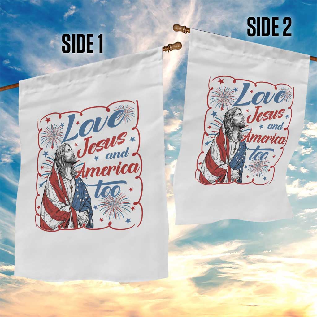 Loves Jesus and America Too Garden Flag Patriotic Christian Jesus 4th of July TS14 Print Your Wear