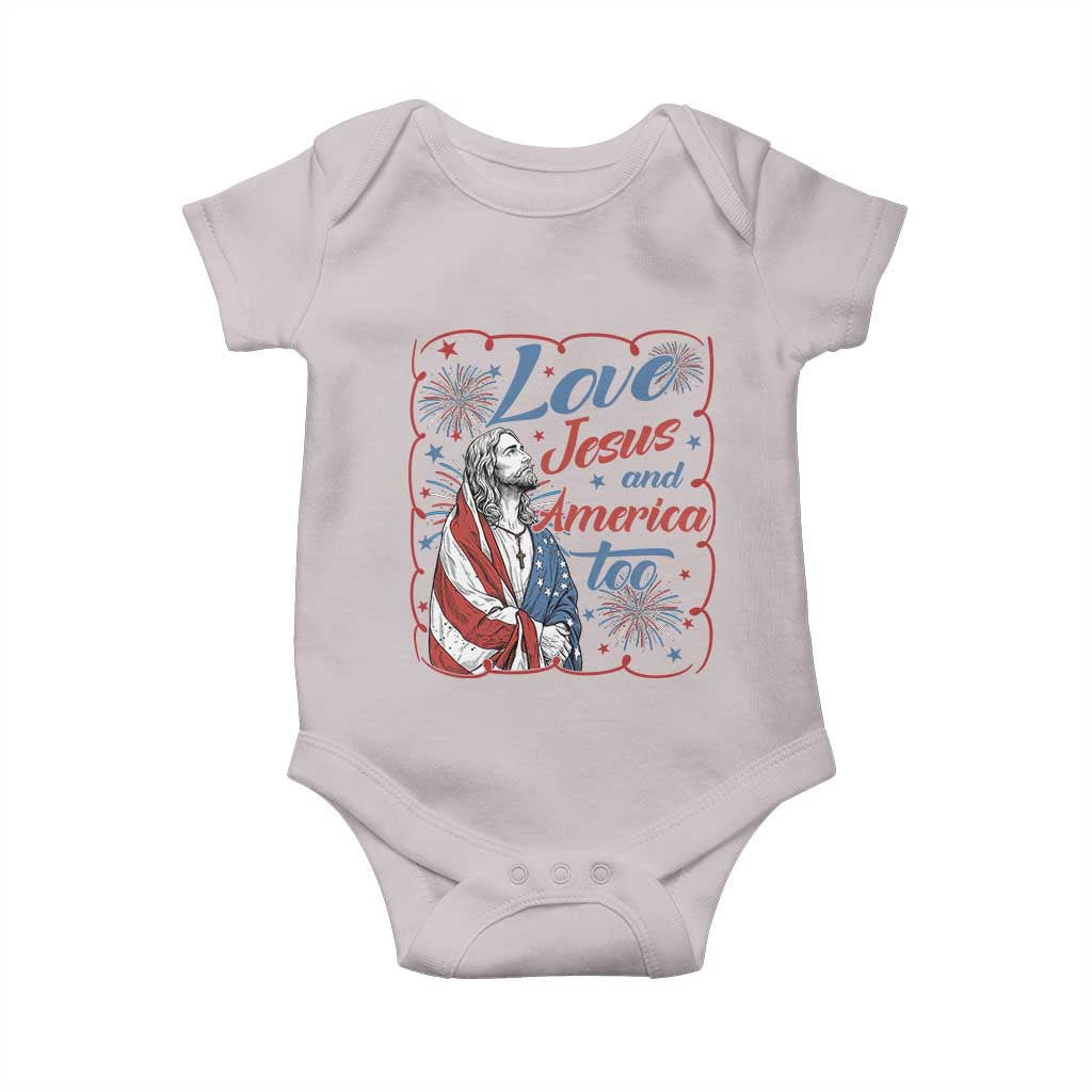 Loves Jesus and America Too Baby Onesie Patriotic Christian Jesus 4th of July TS14 Ice Gray Print Your Wear