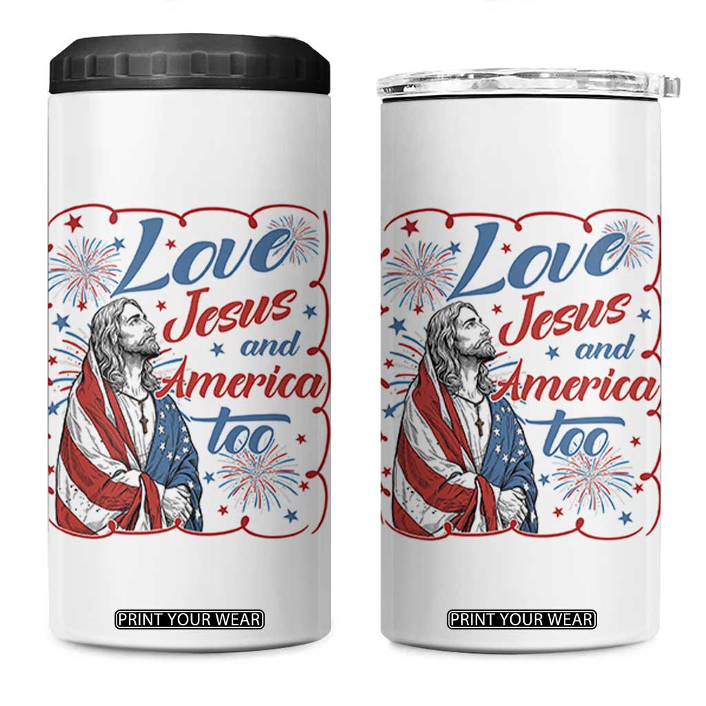 Loves Jesus and America Too 4 in 1 Can Cooler Tumbler Patriotic Christian Jesus 4th of July TS14 One Size: 16 oz White Print Your Wear