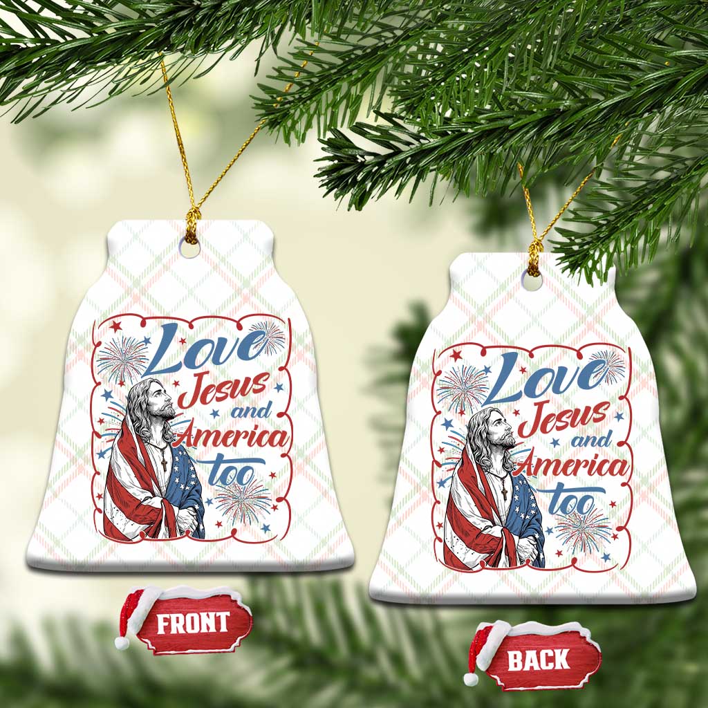 Loves Jesus and America Too Ceramic Ornament Patriotic Christian Jesus 4th of July TS14 Print Your Wear