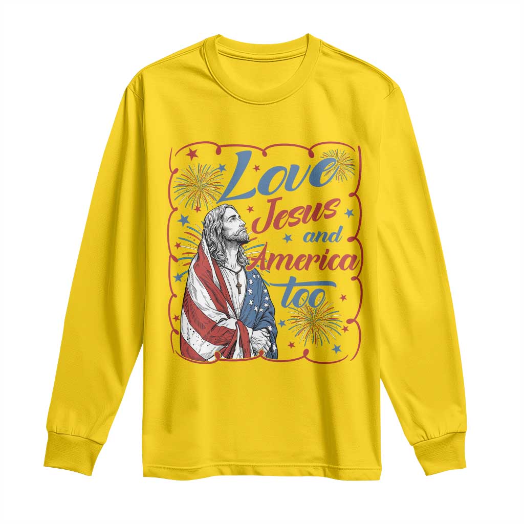 Loves Jesus and America Too Long Sleeve Shirt Patriotic Christian Jesus 4th of July TS14 Daisy Print Your Wear