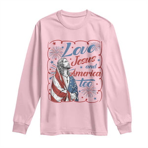Loves Jesus and America Too Long Sleeve Shirt Patriotic Christian Jesus 4th of July TS14 Light Pink Print Your Wear