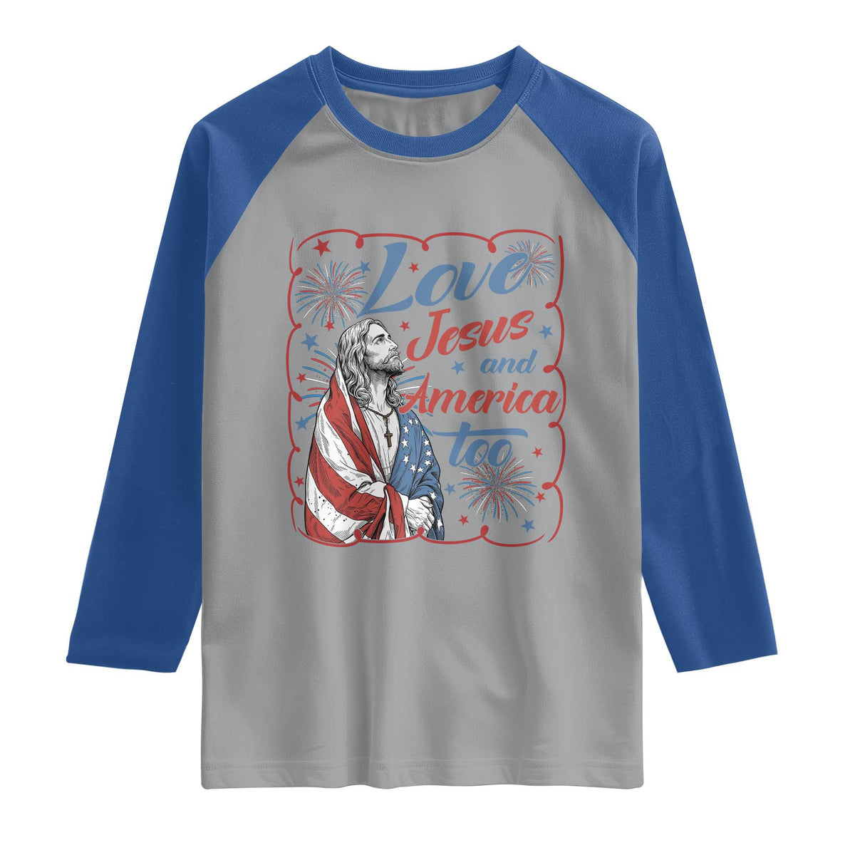 Loves Jesus and America Too Raglan Shirt Patriotic Christian Jesus 4th of July TS14 Sport Gray Royal Print Your Wear