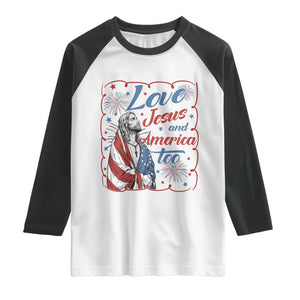 Loves Jesus and America Too Raglan Shirt Patriotic Christian Jesus 4th of July TS14 White Black Print Your Wear