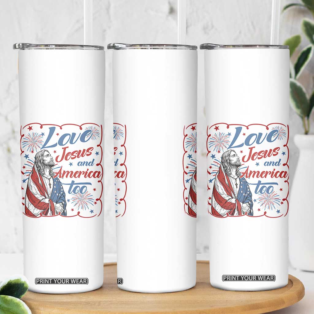 Loves Jesus and America Too Skinny Tumbler Patriotic Christian Jesus 4th of July TS14 Print Your Wear