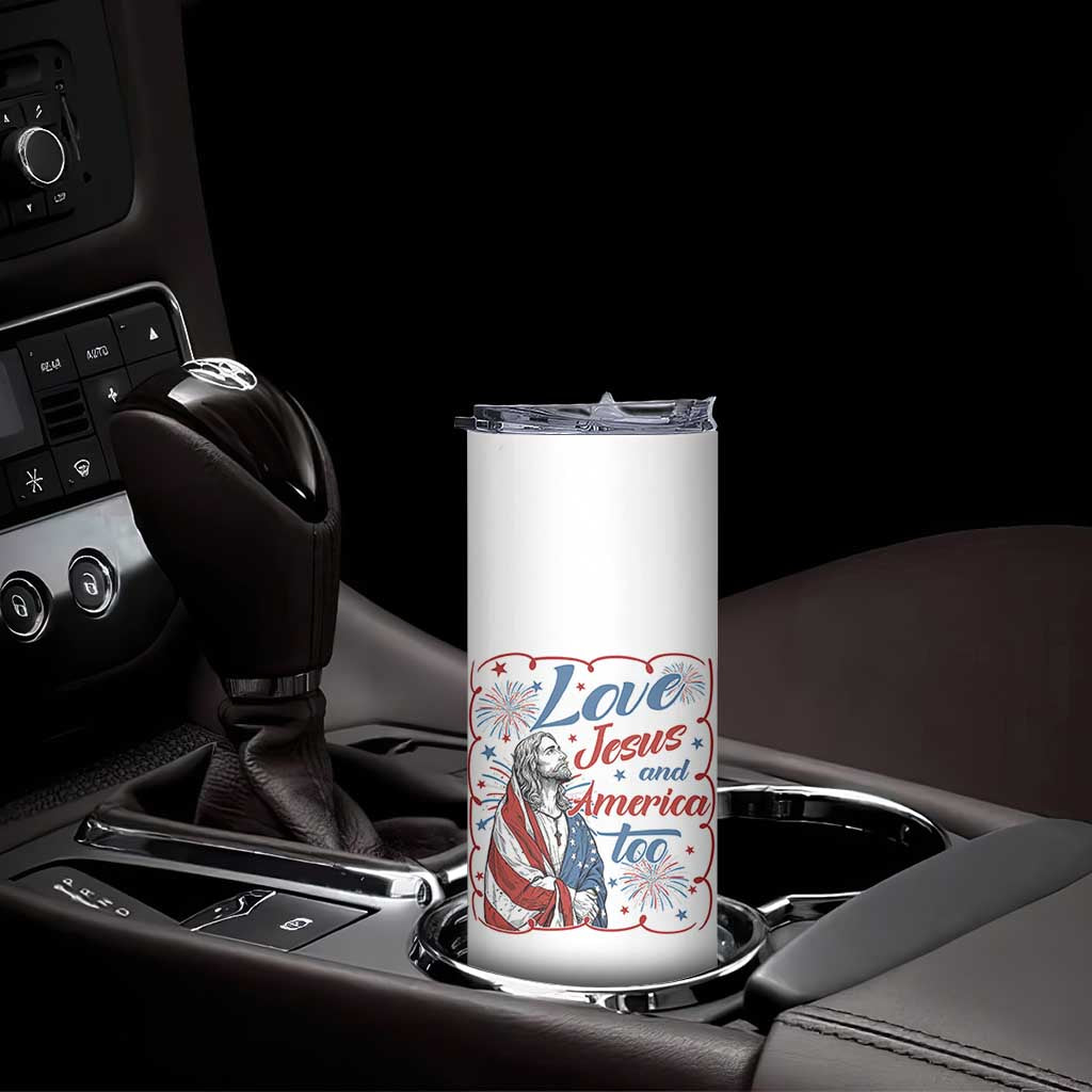Loves Jesus and America Too Skinny Tumbler Patriotic Christian Jesus 4th of July TS14 Print Your Wear