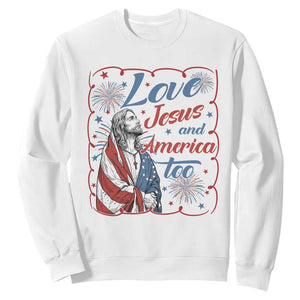 Loves Jesus and America Too Sweatshirt Patriotic Christian Jesus 4th of July TS14 White Print Your Wear