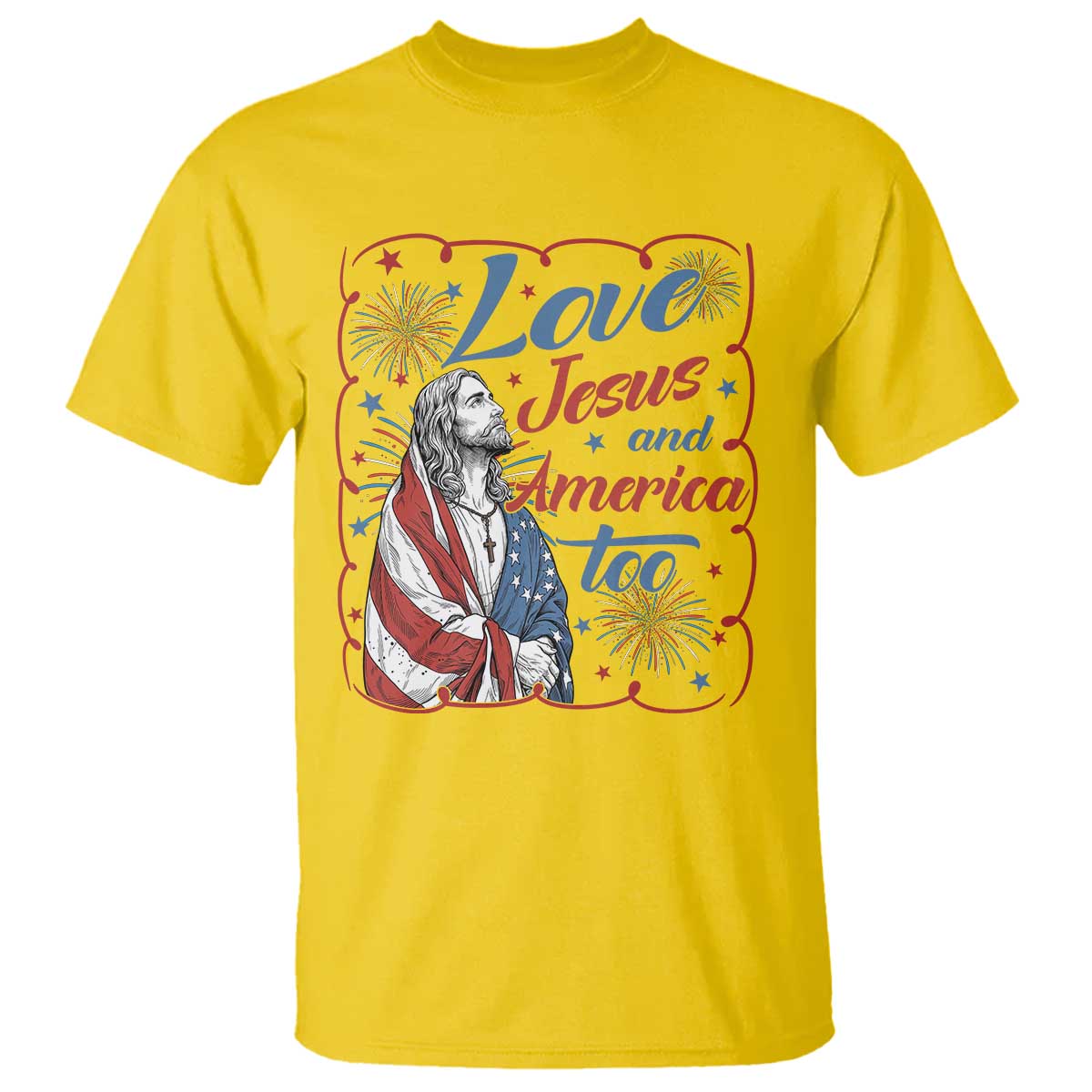 Loves Jesus and America Too T Shirt Patriotic Christian Jesus 4th of July TS14 Daisy Print Your Wear