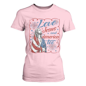 Loves Jesus and America Too T Shirt For Women Patriotic Christian Jesus 4th of July TS14 Light Pink Print Your Wear