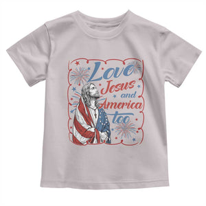 Loves Jesus and America Too Toddler T Shirt Patriotic Christian Jesus 4th of July TS14 Ice Gray Print Your Wear