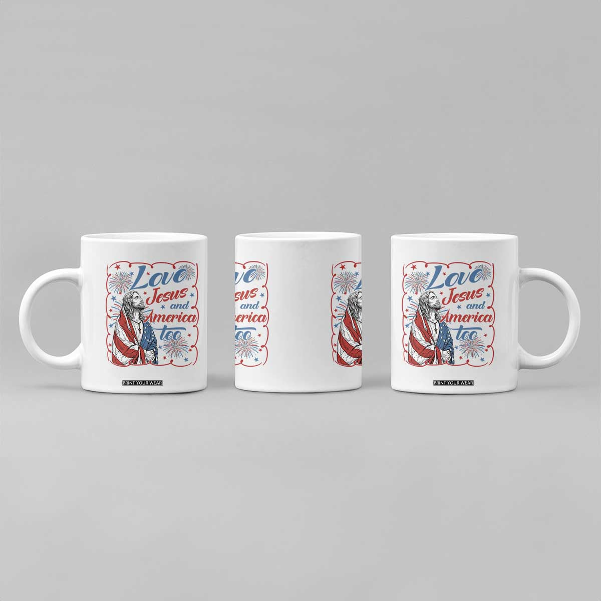 Loves Jesus and America Too Coffee Mug Patriotic Christian Jesus 4th of July TS14 Print Your Wear