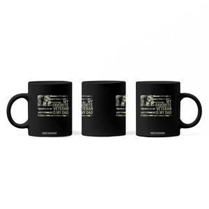 My Favorite Veteran is My Dad Coffee Mug Veteran Dad Camo American Flag