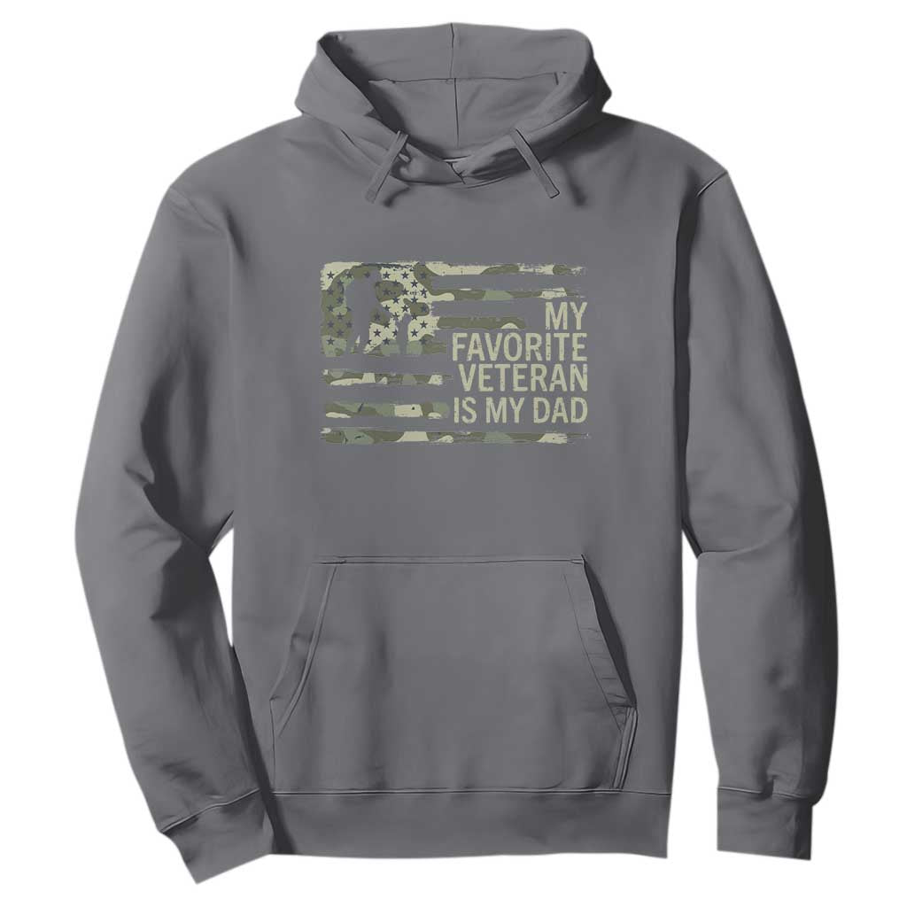 My Favorite Veteran is My Dad Hoodie Veteran Dad Camo American Flag