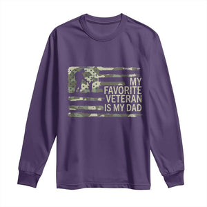 My Favorite Veteran is My Dad Long Sleeve Shirt Veteran Dad Camo American Flag