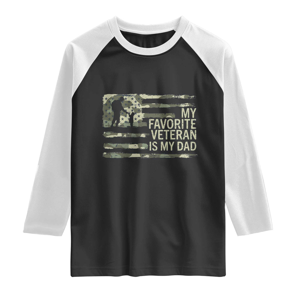 My Favorite Veteran is My Dad Raglan Shirt Veteran Dad Camo American Flag