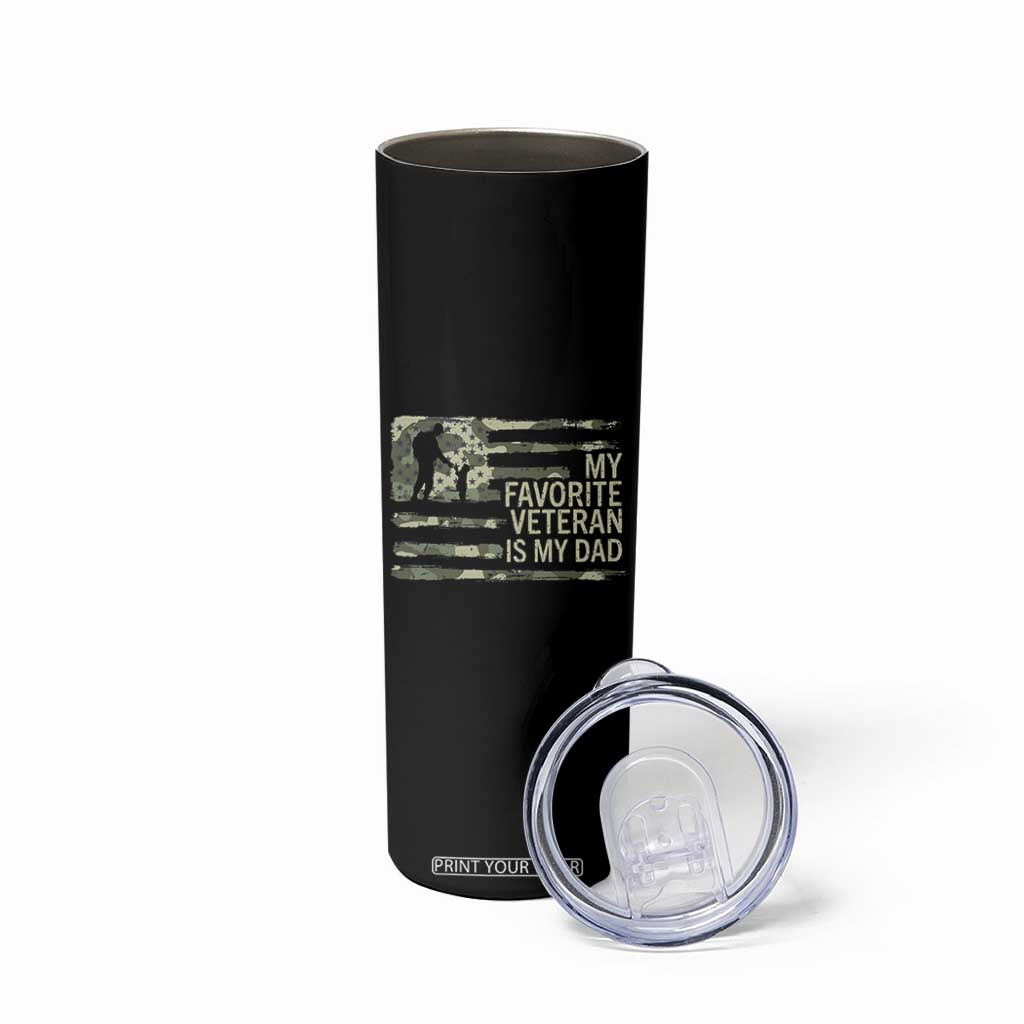 My Favorite Veteran is My Dad Skinny Tumbler Veteran Dad Camo American Flag TS14 Print Your Wear