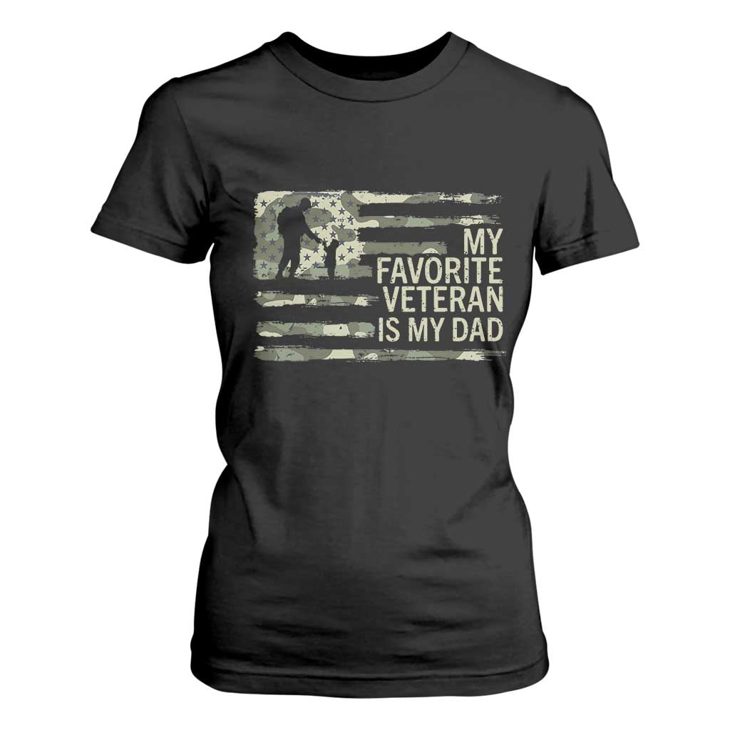 My Favorite Veteran is My Dad T Shirt For Women Veteran Dad Camo American Flag TS14 Black Print Your Wear