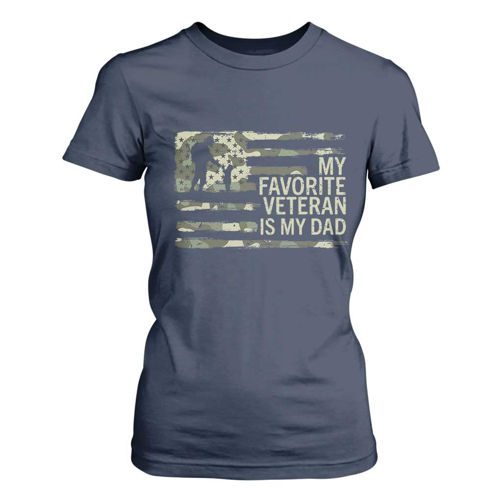 My Favorite Veteran is My Dad T Shirt For Women Veteran Dad Camo American Flag TS14 Navy Print Your Wear