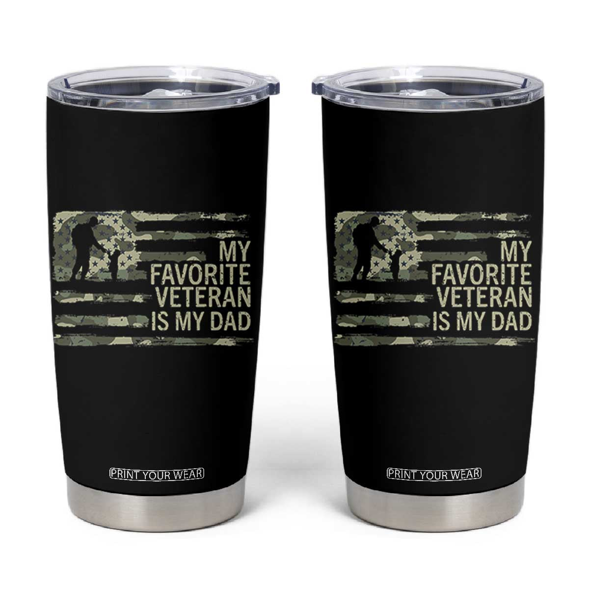My Favorite Veteran is My Dad Tumbler Cup Veteran Dad Camo American Flag