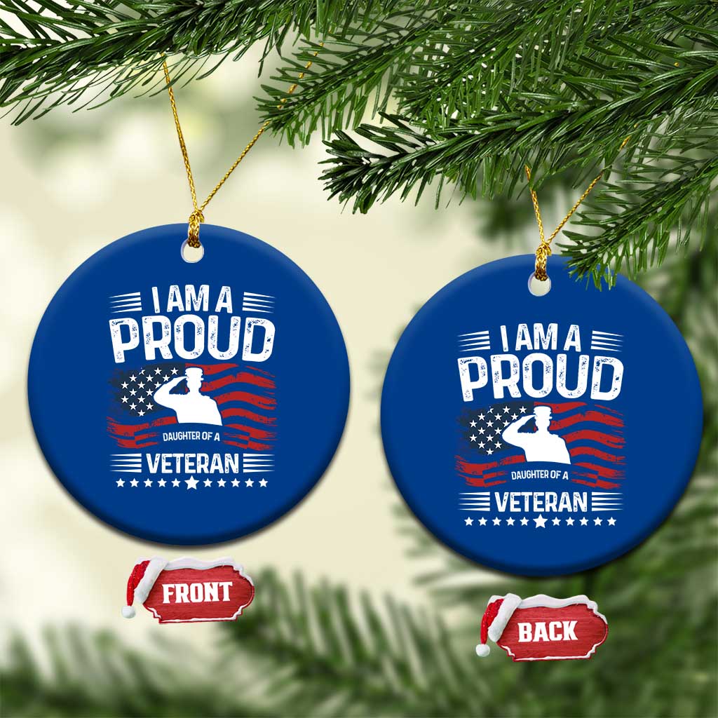 Proud Daughter Veteran Nothing Scares Ceramic Ornament Military Family Pride American Flag