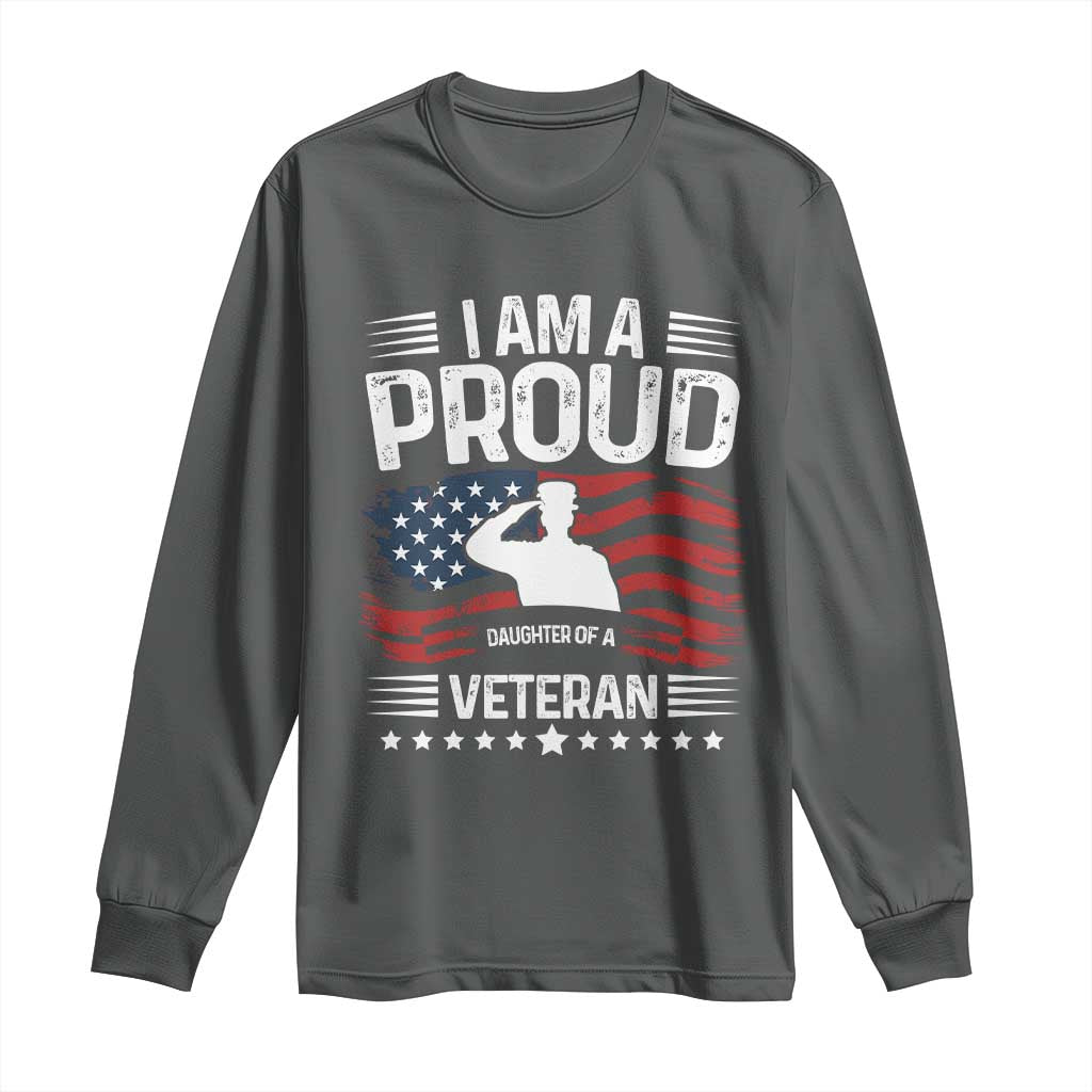 Proud Daughter Veteran Nothing Scares Long Sleeve Shirt Military Family Pride American Flag