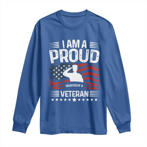 Proud Daughter Veteran Nothing Scares Long Sleeve Shirt Military Family Pride American Flag