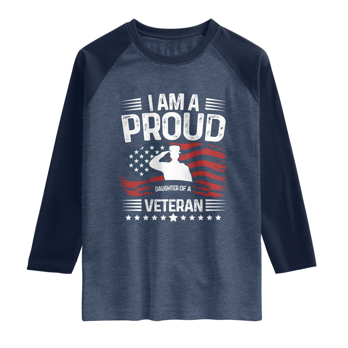 Proud Daughter Veteran Nothing Scares Raglan Shirt Military Family Pride American Flag TS14 Heather Denim Navy Print Your Wear