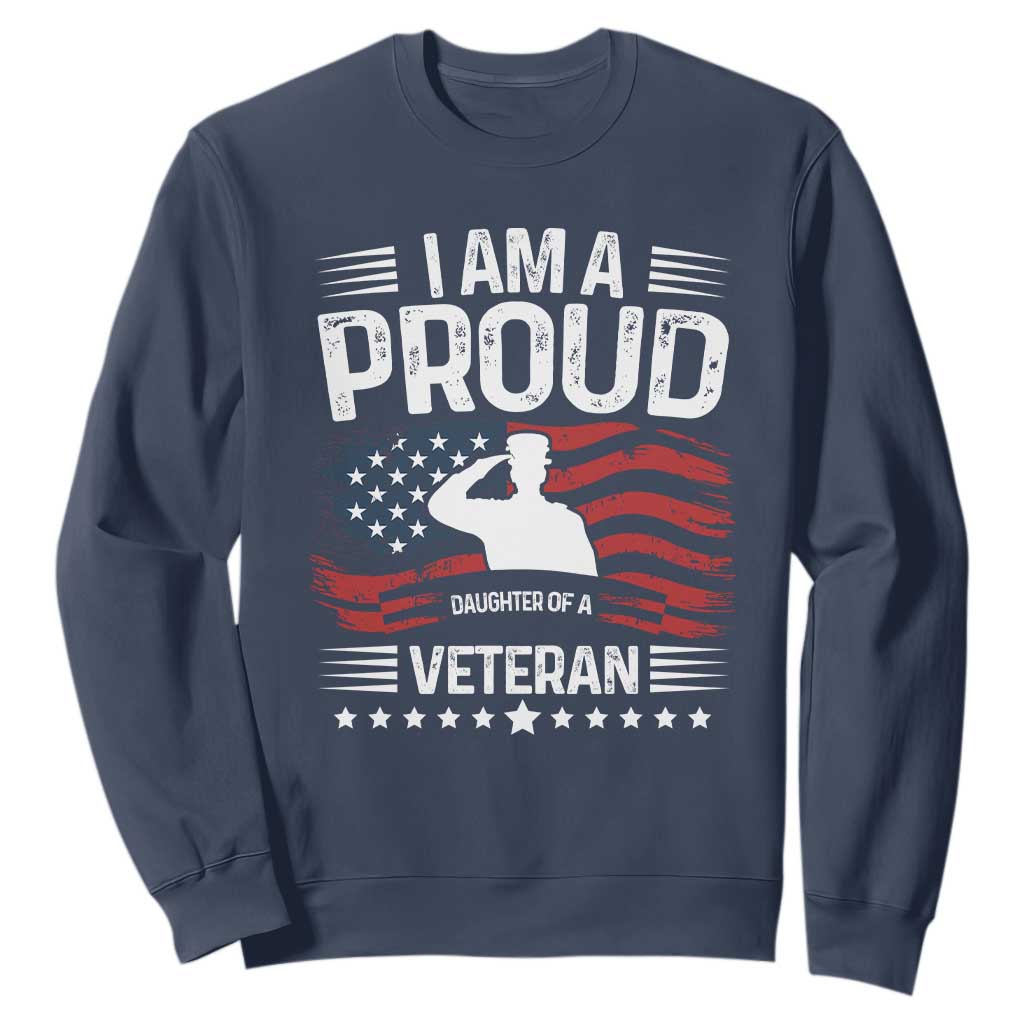 Proud Daughter Veteran Nothing Scares Sweatshirt Military Family Pride American Flag