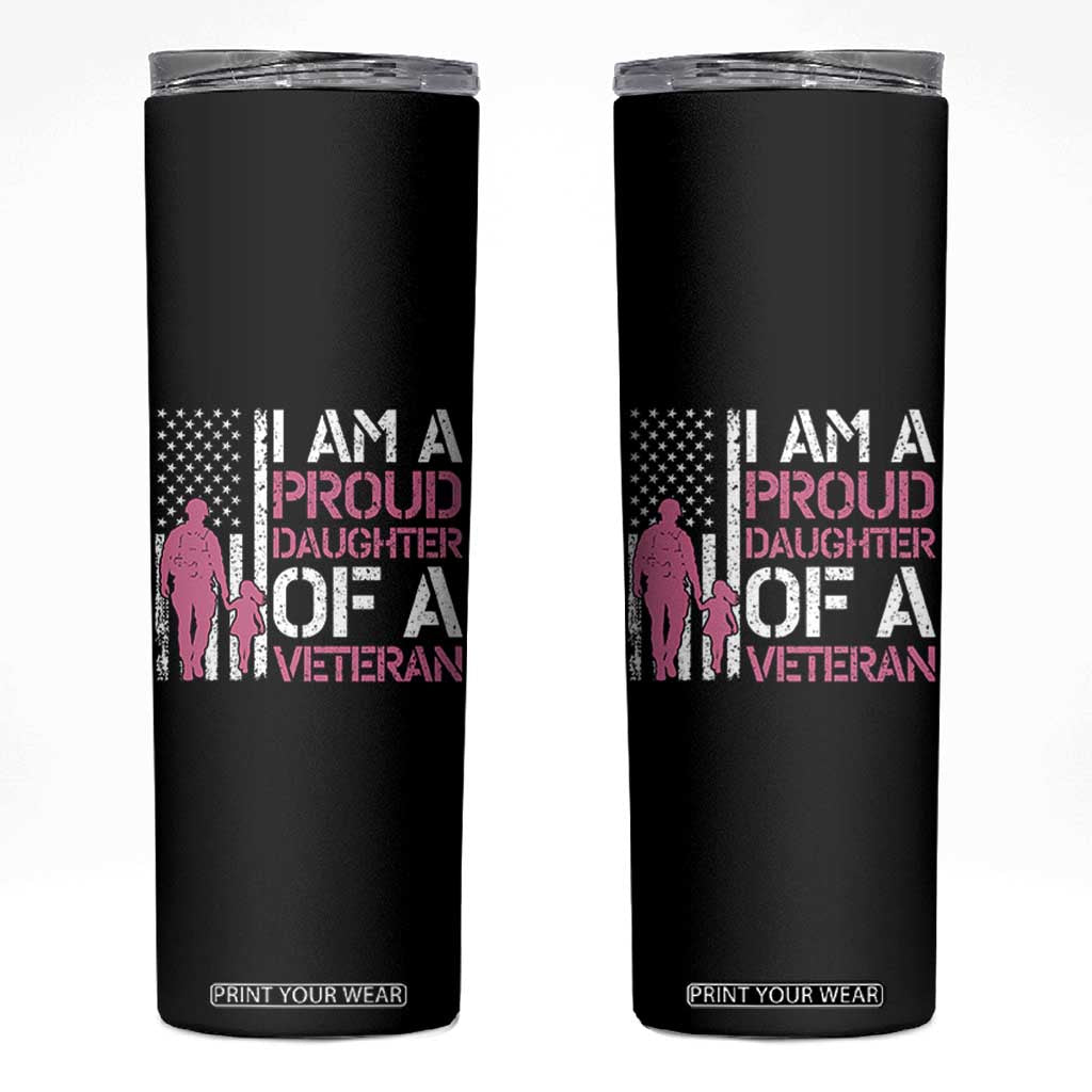 Proud Daughter Veteran Nothing Scares Skinny Tumbler Patriotic Military Family Support