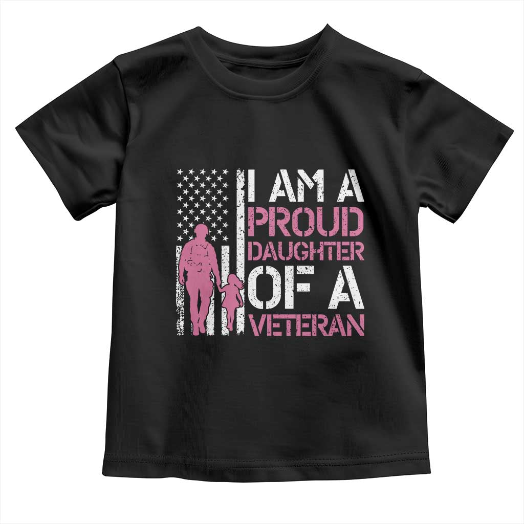 Proud Daughter Veteran Nothing Scares Toddler T Shirt Patriotic Military Family Support TS14 Black Print Your Wear