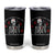Funny Skeleton Nurse Tumbler Cup Do Not Worry I Did This On A Mannequin Once TS14 Black Print Your Wear