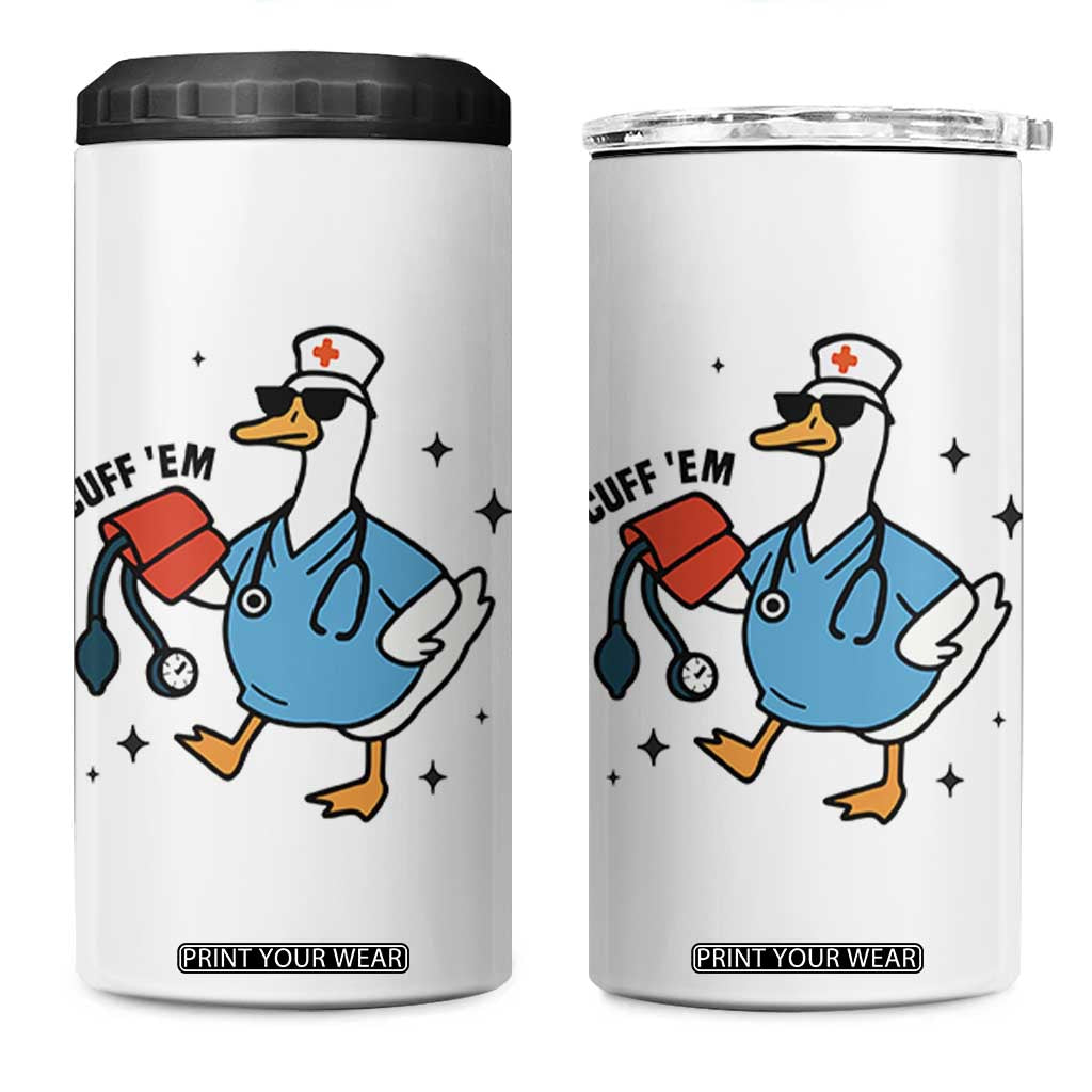 Funny Silly Goose ER Nurse 4 in 1 Can Cooler Tumbler Cuff 'Em TS14 One Size: 16 oz White Print Your Wear