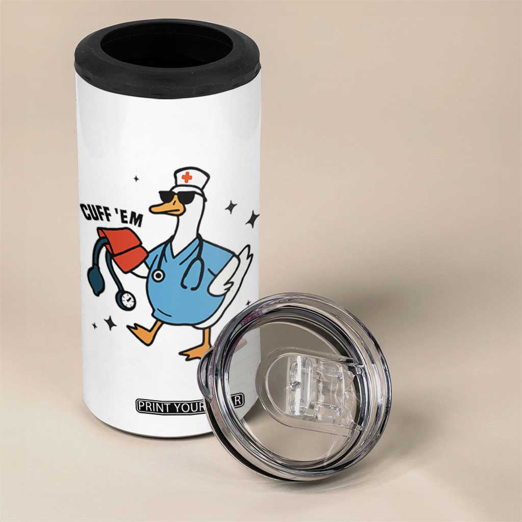 Funny Silly Goose ER Nurse 4 in 1 Can Cooler Tumbler Cuff 'Em TS14 Print Your Wear