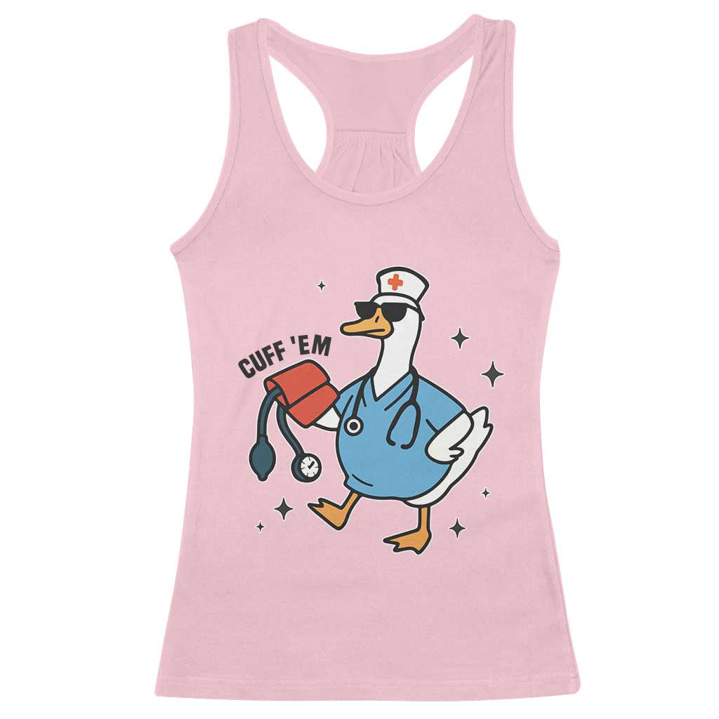 Funny Silly Goose ER Nurse Racerback Tank Top Cuff 'Em TS14 Light Pink Print Your Wear